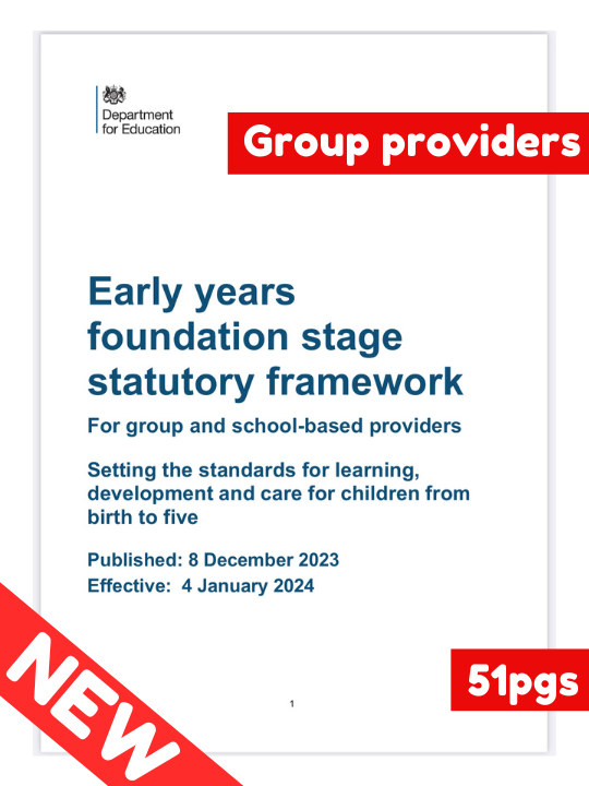 NEW! 2024 EYFS Statutory Framework - Group providers
