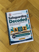 
              NEW - Safeguarding Decoded - The Ultimate A-Z
            