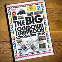 The Big Lockdown - Scrapbook 1
