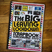 The Big 'LEAVING' Lockdown - Scrapbook 2